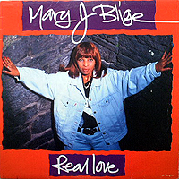 MARY J. BLIGE | REAL LOVE