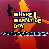 ƥ̾:[MISS JONES] WHERE I WANNA BE BOY