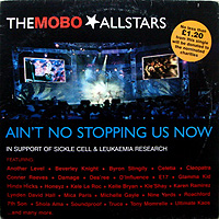 MOBO ALLSTARS | AIN'T NO STOPPIN' US NOW
