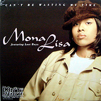 ƥ̾:[MONA LISA] CAN'T BE WASTING MY TIME
