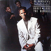 R. KELLY AND PUBLIC ANNOUNCEMENT | HONEY LOVE