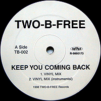 TWO-B-FREE | KEEP YOU COMING BACK / PLAY THAT FUNKY MUSIC