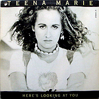 ArtistName:[TEENA MARIE] HERE'S LOOKING AT YOU