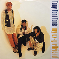 TONY TONI TONE | MY EX-GIRLFRIEND