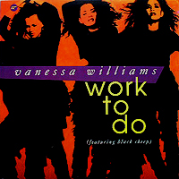 VANESSA WILLIAMS | WORK TO DO